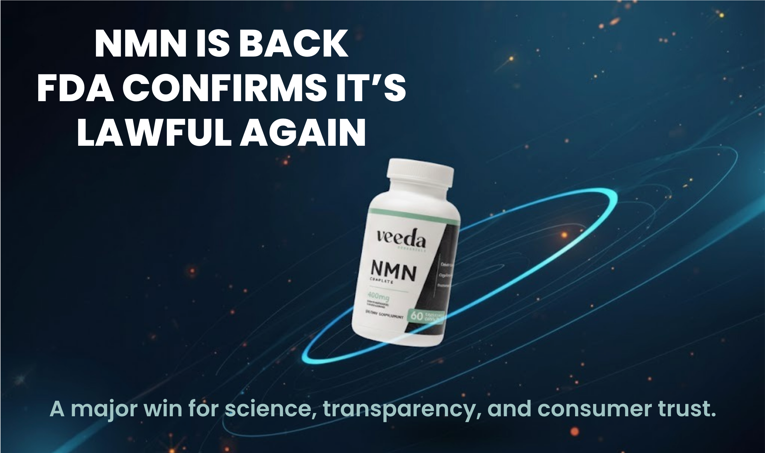 NMN Is Back: What the FDA’s Latest Decision Means for You